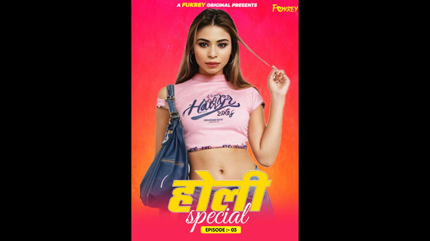 HOLI SPECIAL Ep03